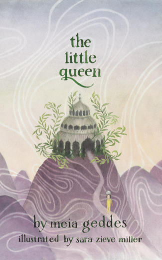 Cover of The Little Queen showing a small person in yellow on a purple hill with a castle on top. There are white swirls across the cover. 