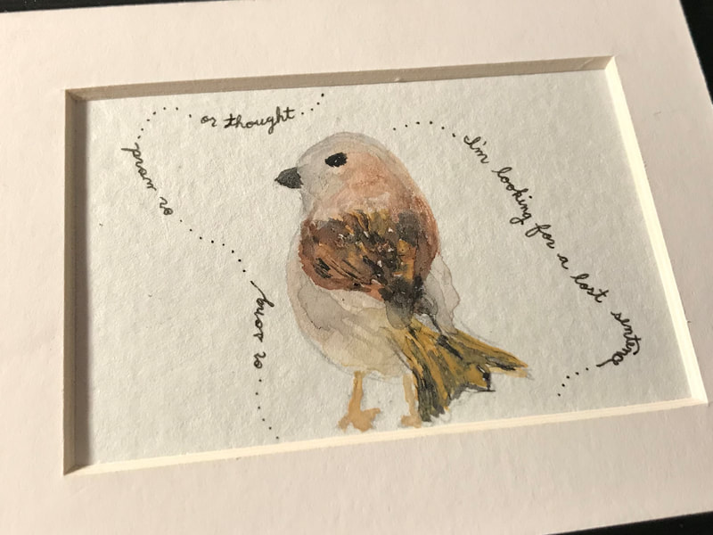 Watercolor bird illustration by Meia Geddes with the words "I'm looking for a lost sentence...or song...or word...or thought..."